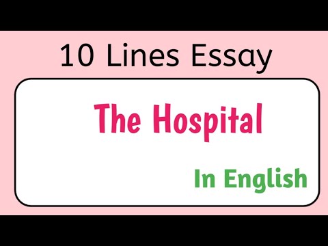 hospital essay in english 10 lines