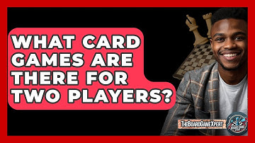 What Card Games Are There For Two Players? - The Board Game Xpert