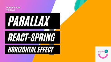 [Demo] How to Make Parallax Effect Horizonal Using React-Spring