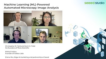 Edge AI discussion: Machine Learning (ML)-Powered Automated Microscopy Image Analysis