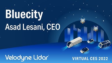 CES 2022: Velodyne Lidar + Bluecity Virtual Booth Presentation – Intelligent Infrastructure Solution