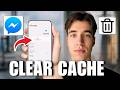 How to Clear the Facebook Messenger App Cache (Full Guide 2026)
