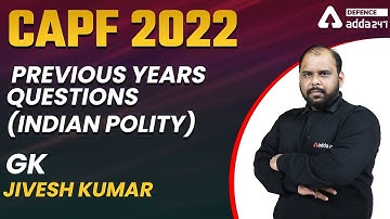 CAPF AC 2022 | CAPF GK | Previous Years Questions (Indian Polity)