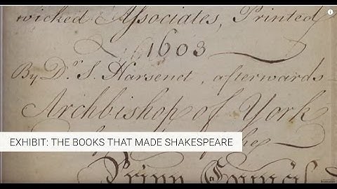 Harsnett, A Declaration of Egregious Popish Impostures (1603) Exhibition "video label"