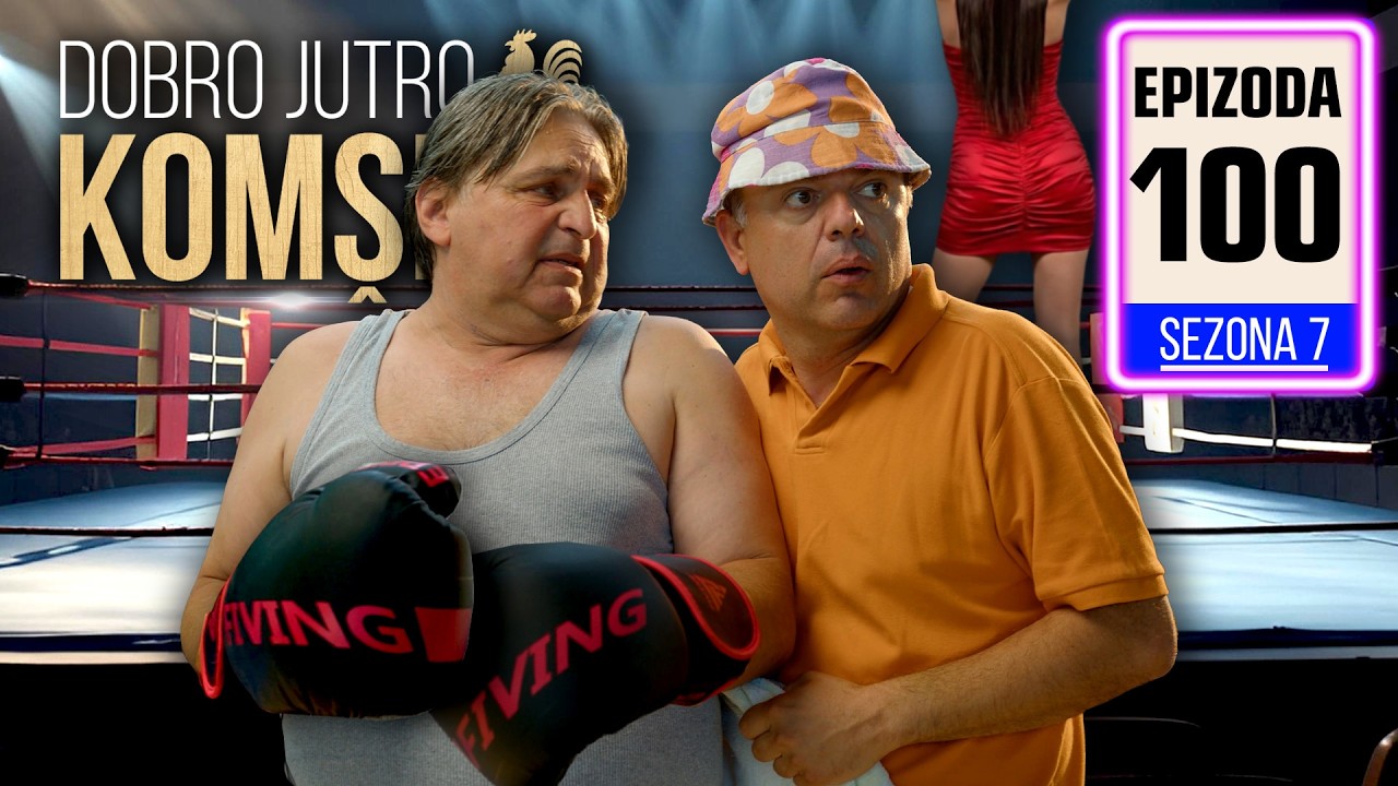DOBRO JUTRO, KOMŠIJA - EPIZODA 100