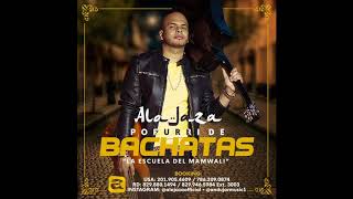 Ala Jaza   Popurri De Bachata EnVivo2K18