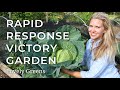 Grow a Rapid Response Victory Garden