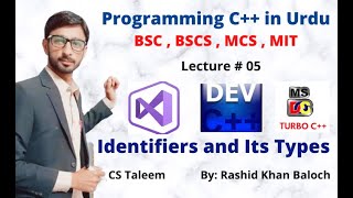 Lecture#05 || Identifiers and Its types in urdu || Programming C++
