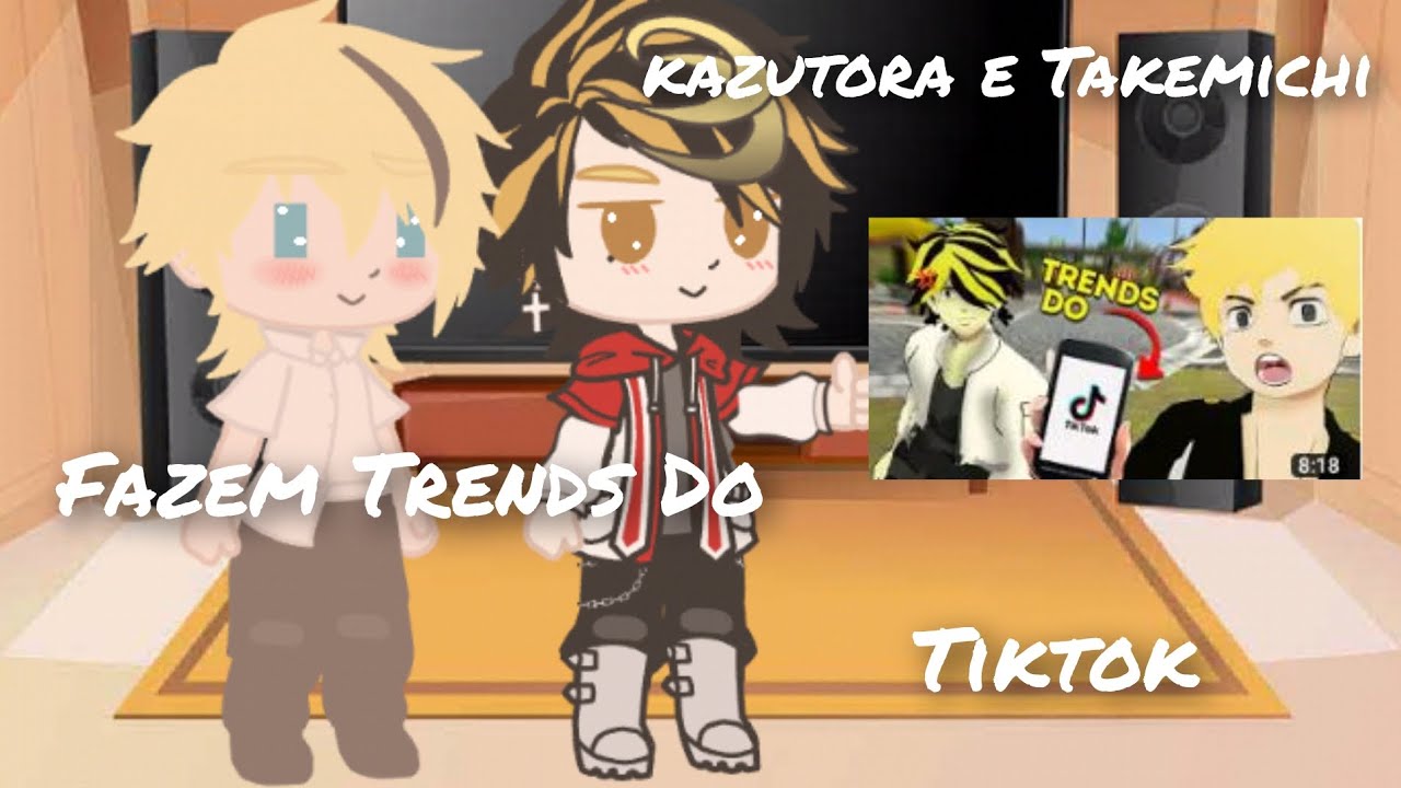 Tokyo revengers reagindo a Kazutora e Takemichi fazem Trends Do Tiktok✨vr💓/kazutake brothers 💖