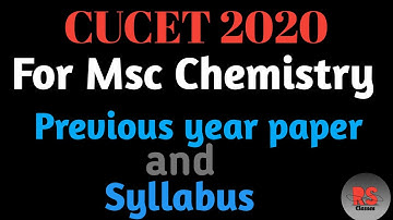 Cucet Msc. Chemistry || Syllabus and Previous year paper|| RS Classes