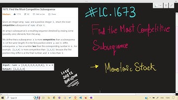 LeetCode | 1673. Find the Most Competitive Subsequence | Monotonic Stack