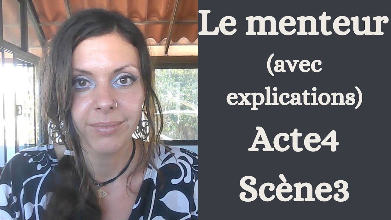 "Le menteur" de CORNEILLE Acte 4 scène 3 livre audio expliqué - YouTube