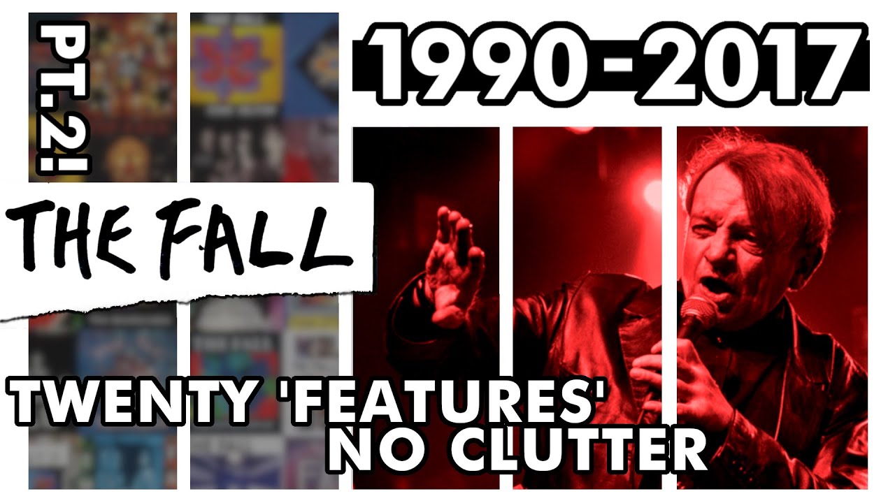 A Fall Primer (Part 2) - What About Us?: 20 Greater/Later Songs By The Fall (1990-2017)