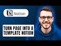 How To Turn Page Into A Template Notion [2026 Guide]