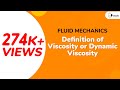 Definition of Viscosity or Dynamic Viscosity - Properties of Fluid - Fluid Mechanics