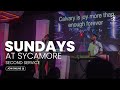 Sundays at sycamore  second service  may 12th 2024  945 am  sycamore church