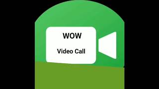 WOW Video Call Download screenshot 3