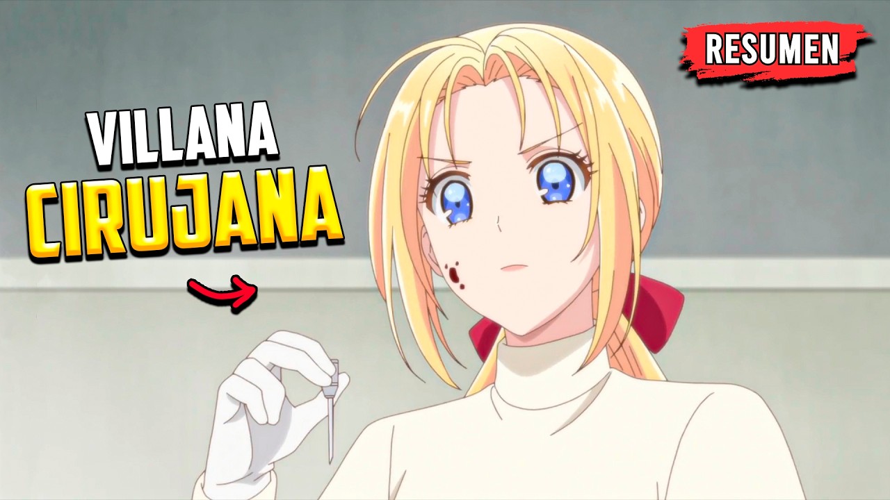 💊 RENACE COMO LA VILLANA PERO SE VUELVE LA CIRUJANA MÁS PODEROSA PARA SALVAR A TODOS💊 Resumen PT3