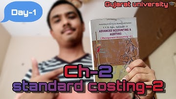 Standard costing-2 | Bcom sem-6 | Gujarat university |  management accounting b.com 3rd year | Bcom