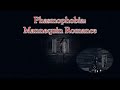 Phasmophobia: Mannequin Romance (Solo - Professional - Grafton/Asylum)