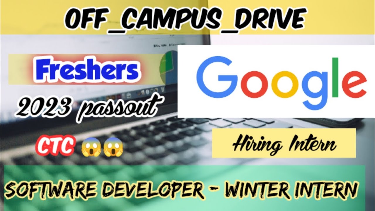 Google Hiring Software Engineer Intern for Final year student | CTC 😱😱 ...