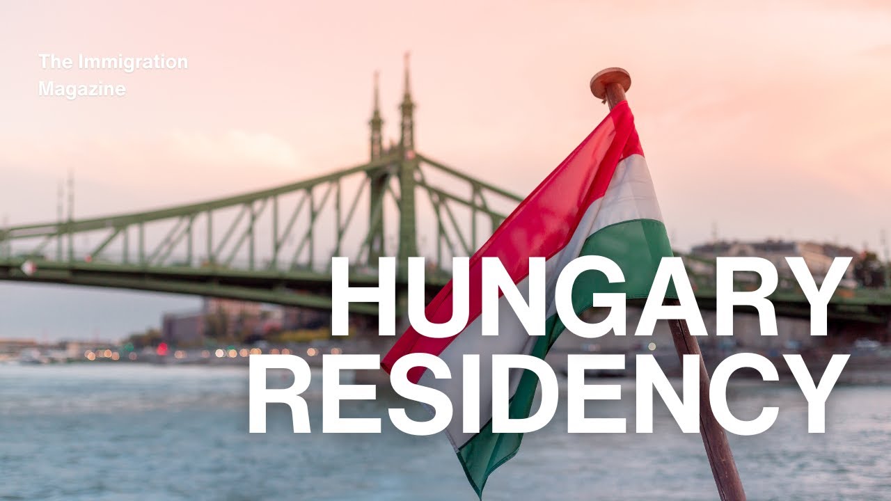 Hungary Residency Program 2025: Benefits, Process & How to Apply