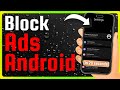 How to Block Ads on Android?