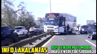 INFO LAKALANTAS BUS TENTREM VS MOBIL DI ENTRI TOL SIDOARJO