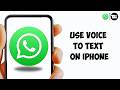 How to Use Voice To Text on WhatsApp on iPhone (2026) | Convert Speech to Text Easily