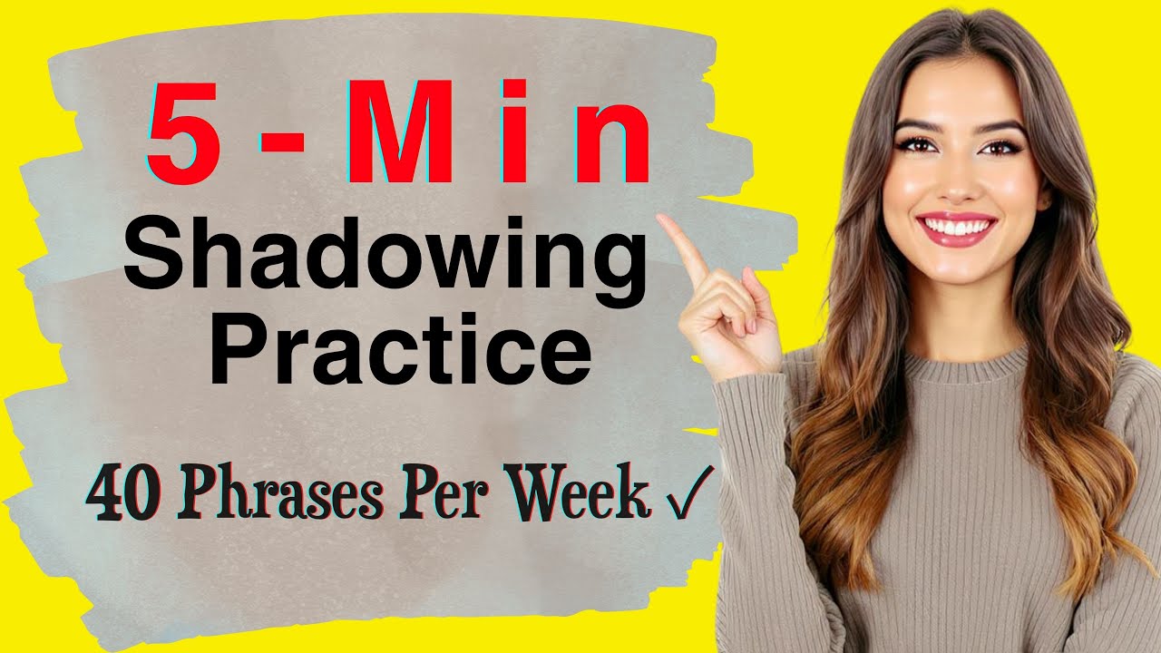 5-Minute Shadowing English Speaking Practice | Speak Fluently Daily ...
