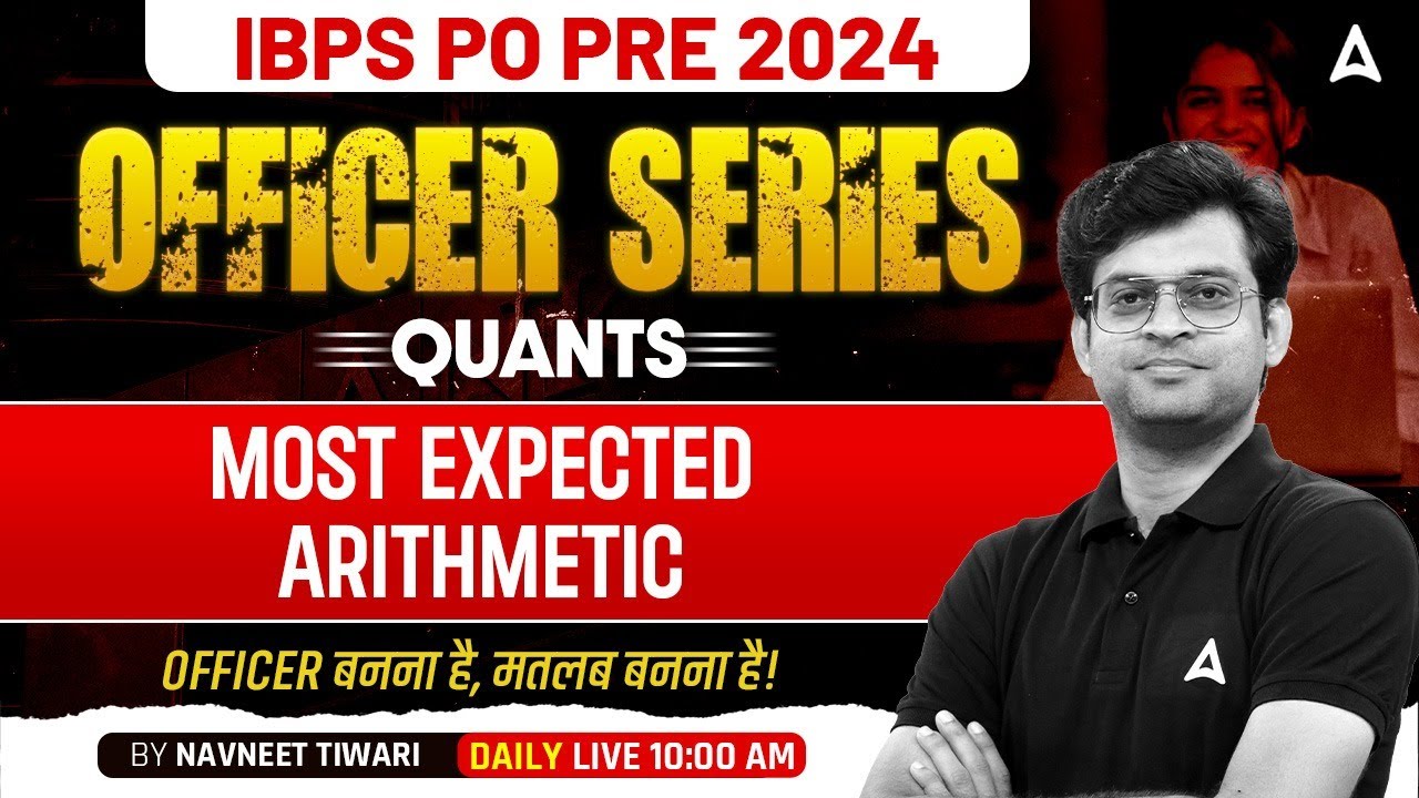 IBPS PO 2024 | Quants Most Expected Arithmetic | IBPS PO Quant Strategy ...