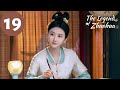 ENG SUB The Legend Of Zhuohua EP19 灼灼风流 Jing Tian Feng Shaofeng 