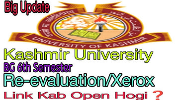 BG 6th Semester Re-evaluation| Xerox Link Opens|Regular|Backlog Batch 2019/18 & other.