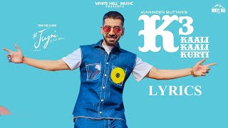 KAALI KAALI KURTI (Lyrics) Maninder Buttar | MixSingh  | JUGNI | The Vocal Records