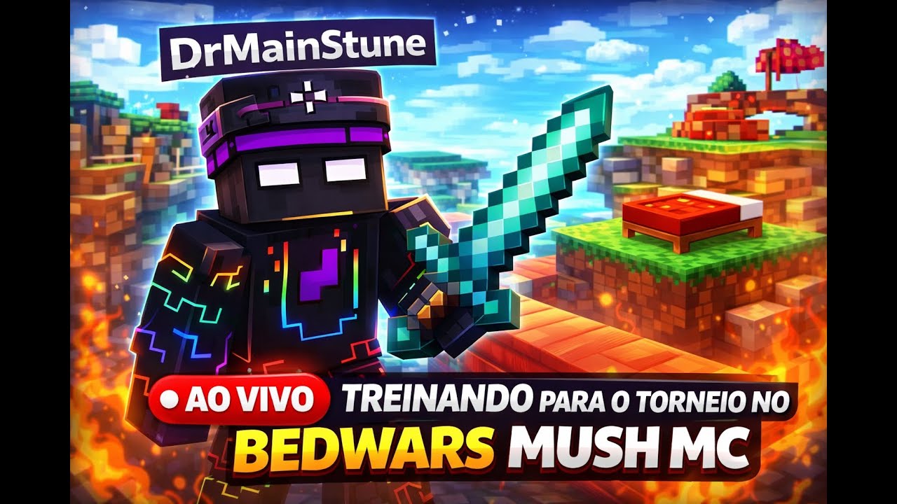 🔴 AO VIVO AGORA! | RUMO AO TORNEIO NO BEDWARS MUSH MC 🏆