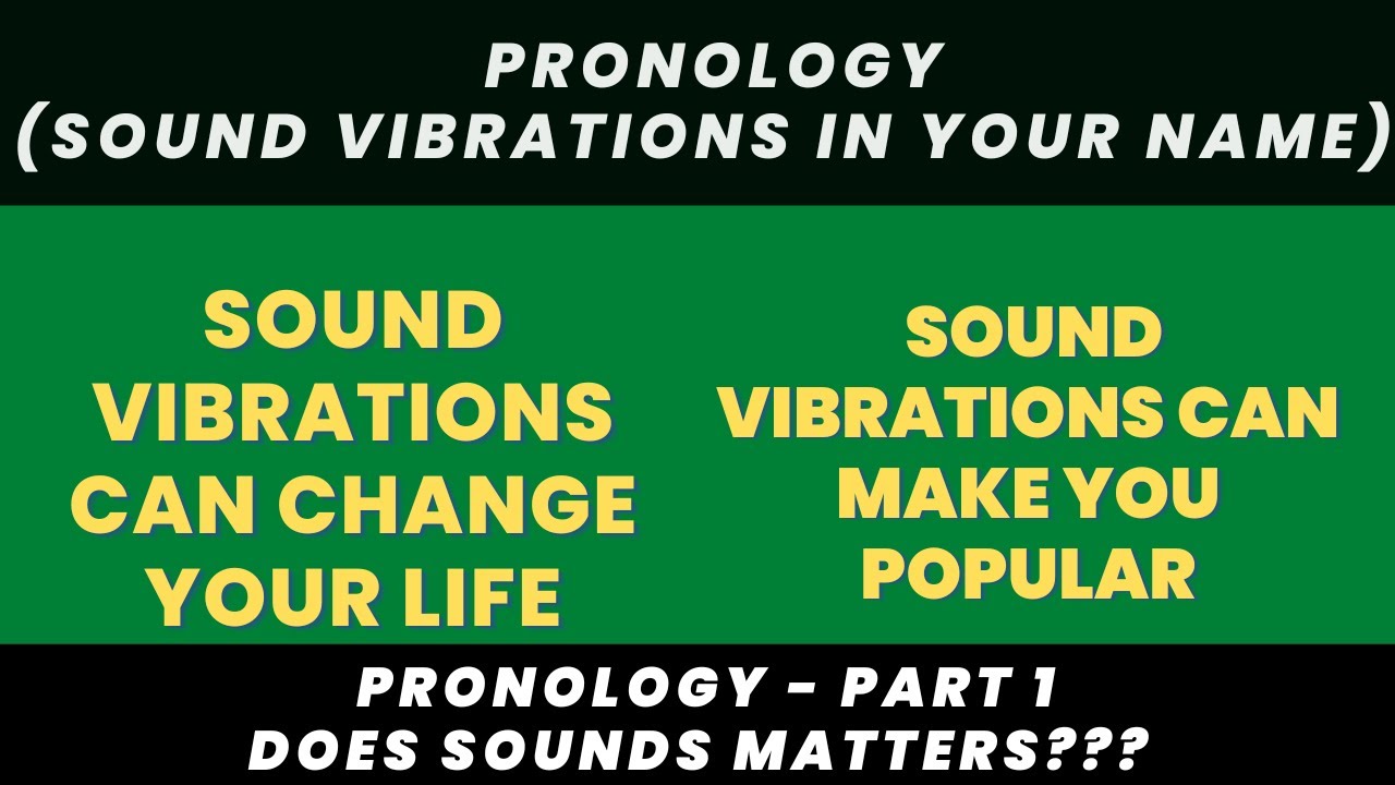 Pronology Name Correction Pronology In Numerology Sound Vibrations pronology-name-correction-pronology-in-numerology-sound-vibrations