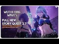 Wuthering Waves 2.7 - Full Story Quest Finale of Rinascita