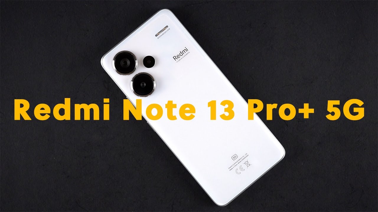 Redmi Note 13 Pro Plus First Impressions: A Visual Delight - BusinessToday