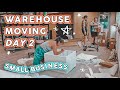 STUDIO VLOG #22 📦 DAY TWO MOVING | 2700 Sq Ft Warehouse | Expanding My Small Business, XXL Scrunchie