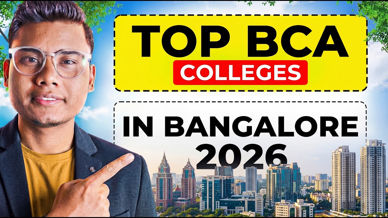 Top BCA Colleges in Bangalore 2026 🔥 Low Fees + High Placements - YouTube
