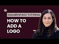 How to Add a Logo to a Squarespace Site | Squarespace Beginner Tutorial 2026