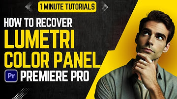 Missing Lumetri Color Panel In Premiere Pro In Premiere Pro 2024 | Adobe Tutorials