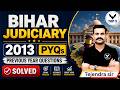 Bihar Judiciary 2013 PYQs Solved | Previous Year Questions with Explanation