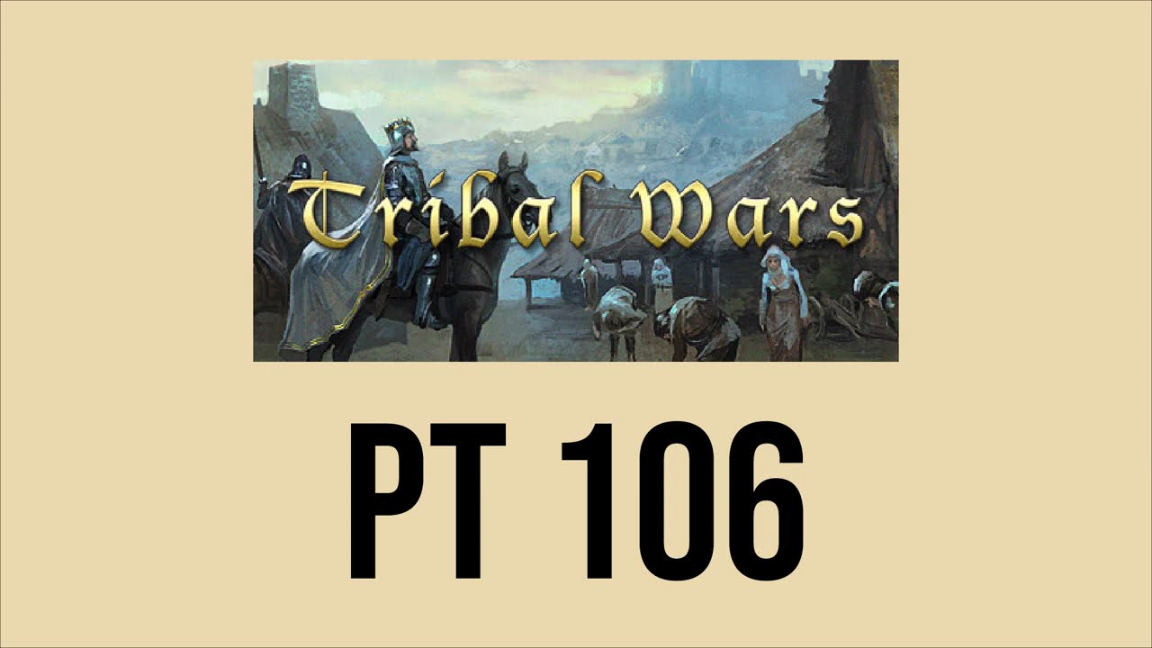 Tribal Wars - PT - Mundo 106 - Dia 28