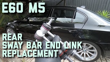 BMW E60 M5 Rear Sway Bar End Link Replacement