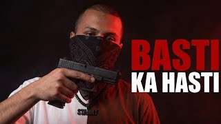 BASTI KA HASTI _ $tanny DK [ Prod by Bilawal Khan ]  Audio Hindi Song