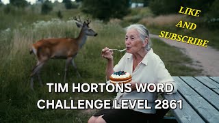 Tim Hortons Word Challenge Level 2861 #timhortons #free #contest #coffee #tea