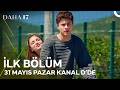Daha 17 İlk Bölümüyle 31 Mayıs Pazar Kanal D'de! | ''Tebrikler, Kızınız Aşık Olmuş!' 💙