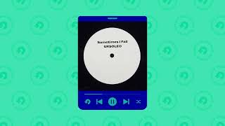 URSOLEO - Sometimes I Fall (Extended Mix)