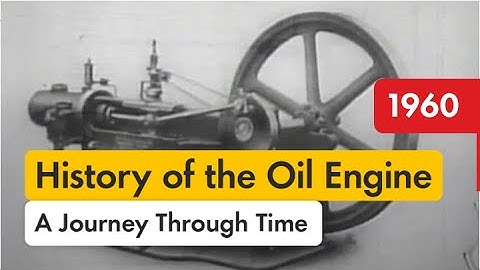 History of the Oil Engine | Shell Historical Film Archive